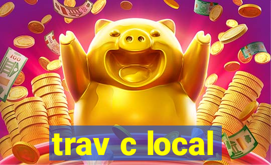 trav c local